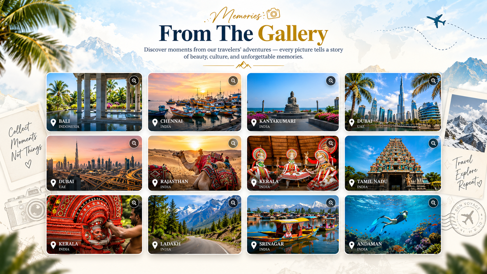 Travel memories gallery from destinations around India and abroad